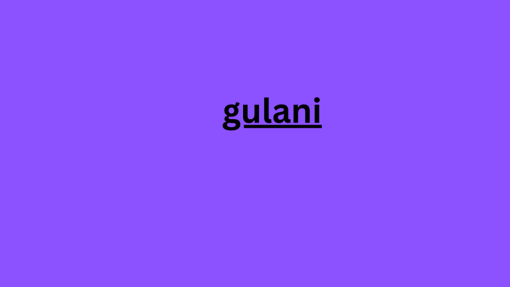 gulani 